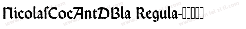 NicolasCocAntDBla Regula字体转换